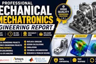 help mechatronics and mechanical engineering projects and reports