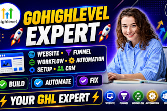 be your gohighlevel expert setup highlevel website funnel workflow automation