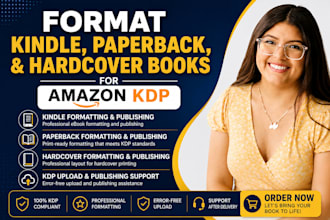 format and publish kindle, paperback, and hardcover books for amazon KDP