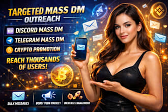 do targeted mass dm discord mass dm, telegram mass dm outreach, crypto promotion