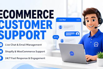 provide ecommerce customer support and live chat management