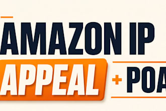 write your amazon IP complaint appeal, poa, and reinstatement plan