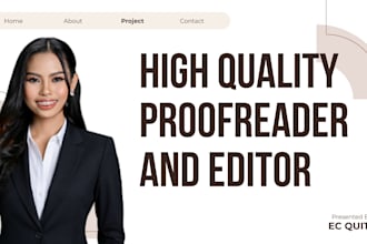 proofread and edit works like captions and academic journals