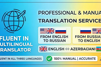 professionaly translate english to russian or azerbaijani and vice versa