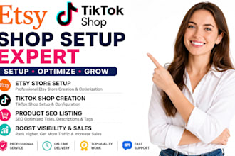 setup tik tok shop, etsy store setup, tiktok shop creation, product SEO listing