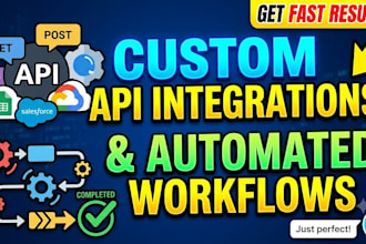 build custom API integrations and automated workflows