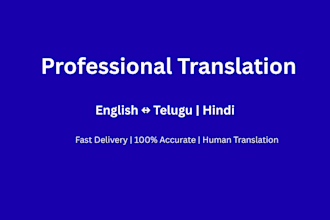 translate english to telugu, hindi, or tamil professionally