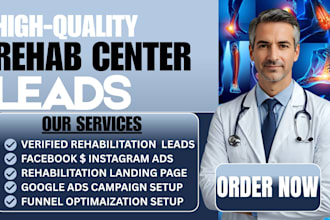 15 verified rehab cente leads generation daily via google faceook ads