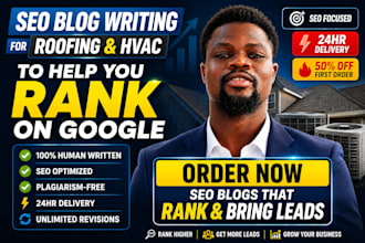 write SEO blog posts for roofing and hvac  companies