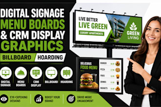 design digital signage menu boards and CRM display graphics, billboard, hoarding