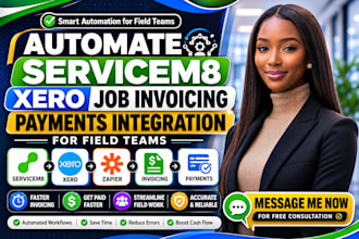 automate servicem8 xero job invoicing payments integration for field teams