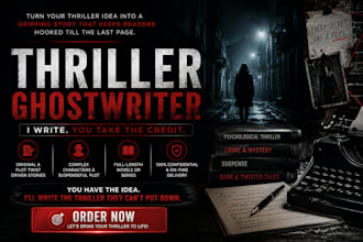 ghostwrite your thriller, true crime, mystery, horror, dark, scary fiction story