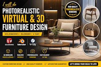 do photorealistic virtual and 3d furniture design in solidworks, blender, v ray