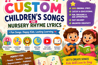 write custom childrens songs and nursery rhyme lyrics