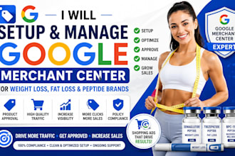 setup and manage google merchant center for weight loss peptides
