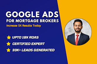 generate high quality mortgage leads with google ads