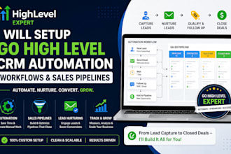 setup gohighlevel crm automation, workflows, and sales pipelines