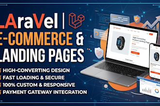 develop a high converting laravel e commerce website or landing page