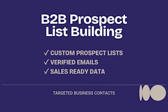 build a targeted b2b prospect list and verified email list