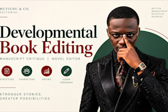do developmental book editing, manuscript critique, novel editor