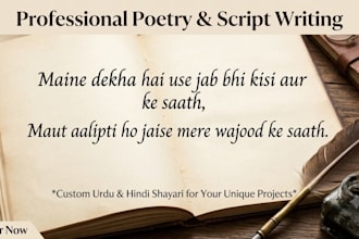 write beautiful urdu and hindi poetry shayari or scripts