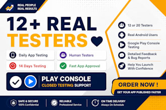 provide 12 testers for google play closed testing for 14 days 12 app tester