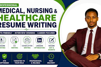 write a medical, healthcare ats resume, CV and cover letter
