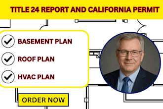 title 24 report ,california permit,basement plan,roof plan,hvac plan