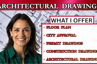 design floor plan, architectural drawings and permit drawings for city approval