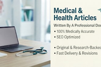 be your medical writer and nutrition health blogger