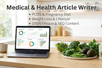 write medical nutrition and health articles or blog posts