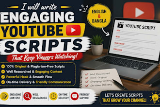 write engaging youtube scripts in english and bangla