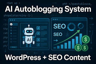 set up ai autoblogging system for wordpress with SEO content generation