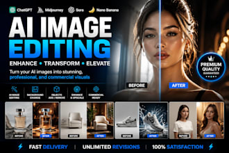 professionally edit chatgpt, midjourney, sora and nano banana ai images