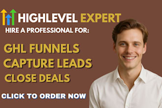 setup gohighlevel funnel, ghl chatbot, gohighlevel workflow and ghl automation