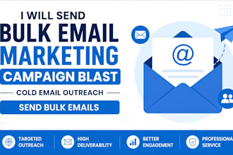 send bulk email marketing campaign blast, cold email outreach, send bulk emails