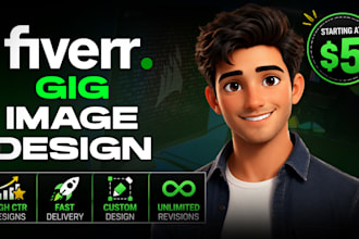 design a professional fiverr gig image or gig thumbnail