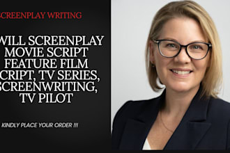 screenplay movie script feature film script, tv series, screenwriting, tv pilot