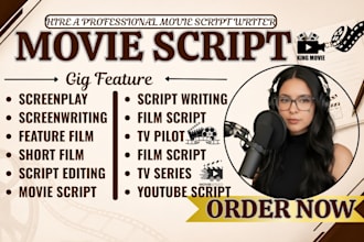 write movie script writing, screenwriting, screenplay, feature film script