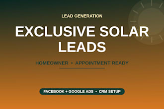 generate exclusive solar leads hot homeowner appointment website and leads