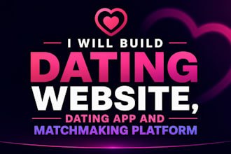 develop a dating app like tinder, bumble, or hinge