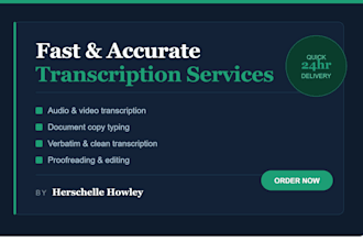 provide fast and accurate writing and transcription services