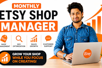 be your monthly etsy shop manager and etsy SEO expert