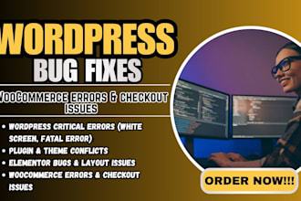 fix wordpress issues, bugs, errors, elementor, woocommerce and critical error