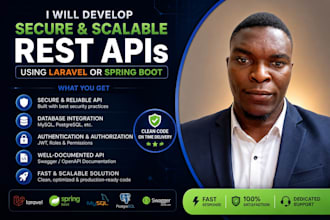 develop a secure, scalable and well documented rest API using laravel or spring