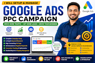 setup and manage high converting google ads for local service businesses leads