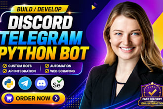 build python bot telegram bot discord bot ai automation trading bot