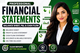 prepare balance sheet, profit and loss, and cash flow statements
