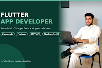 develop a custom flutter app for android and ios