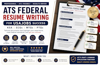 deliver ats federal resume writing, ksa, ecqs, mtqs, ptqs for usajobs